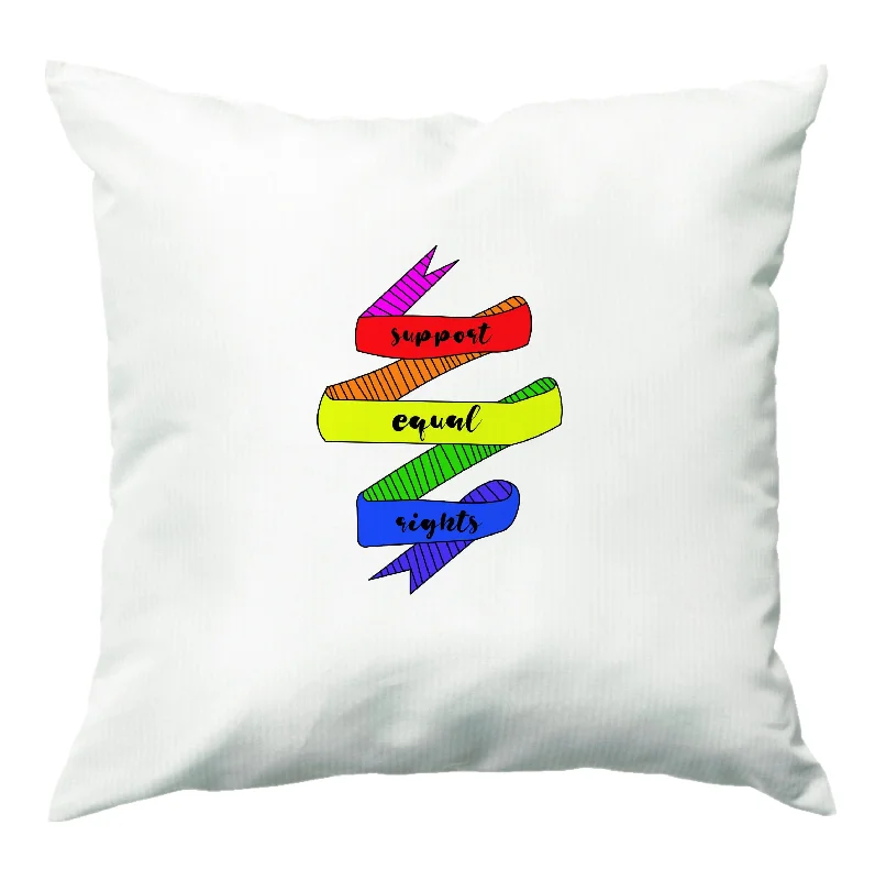 Support equal rights - Pride Cushion