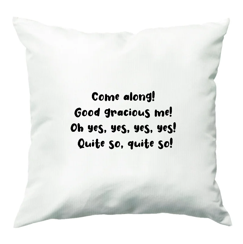 Come Along! Cushion