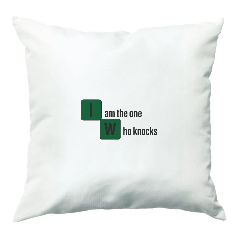 I Am The One Who Knocks Cushion