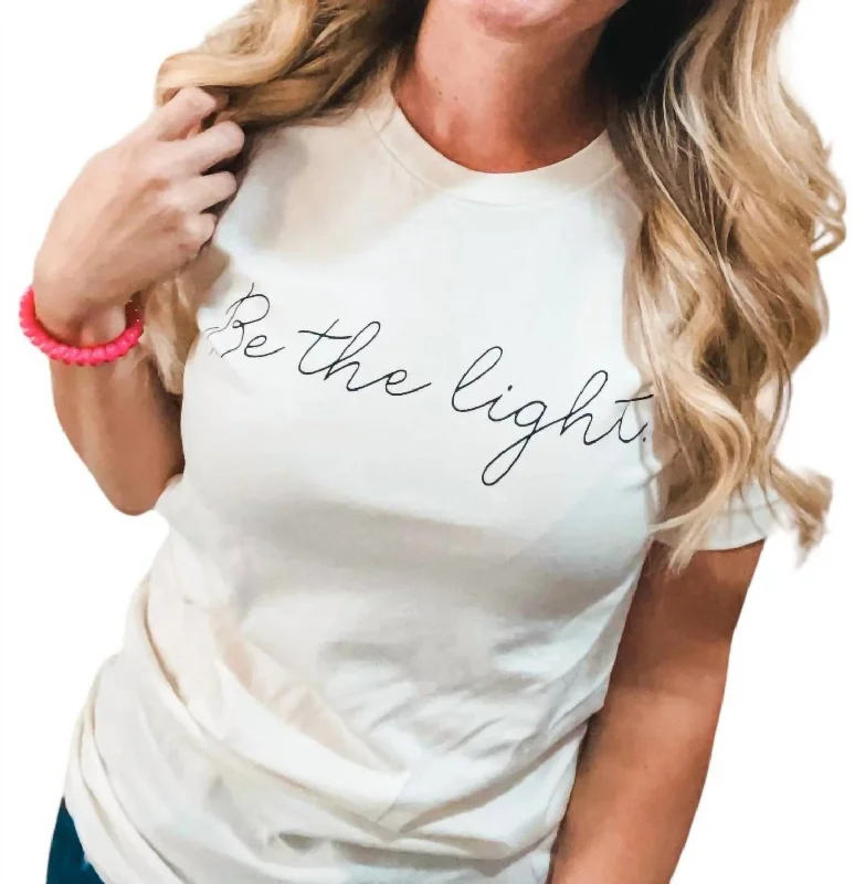 Be The Light Tee In White